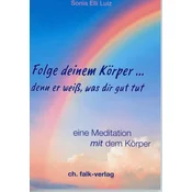 Folge deinem Körper...denn er weiß, was dir gut tut