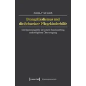 Evangelikalismus und die Schweizer Pflegekinderhilfe