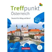 Treffpunkt Deutsch für Alltag und Beruf - B1: Teilband 1 - Österreichische Ausgabe - Kurs- und Übungsbuch - Inkl. E-Book und Pag