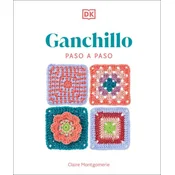 Ganchillo Paso a Paso (Crochet Stitches Step-By-Step)