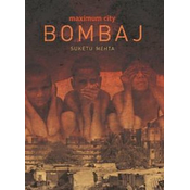 Maximum City Bombaj