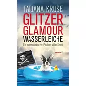 Glitzer, Glamour, Wasserleiche