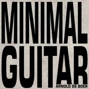 Arnold de Boer - Minimal Guitar (LP)