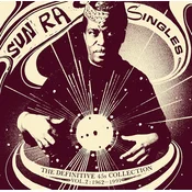 Sun Ra - Singles Volume 2 (The Definitive 45s Collection 1962-1991) (3 LP)
