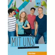 Mit uns B2 Kursbuch - Njemacki jezik za srednju školu