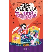 Ada Albtraum und Theo Träumsüß - Eine genial-gruselige Party