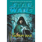 Star Wars: Dark Nest III: The Swarm War