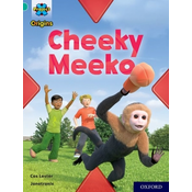 Project X Origins: Turquoise Book Band, Oxford Level 7: Cheeky Meeko