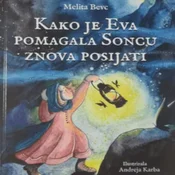 AUDIBOOK Avdio knjiga: Kako je Eva pomagala Soncu znova posijati