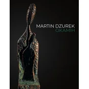 Martin Dzurek okamih