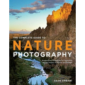 Complete Guide to Nature Photography, The