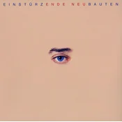 Einstürzende Neubauten - Ende Neu (Reissue) (LP)
