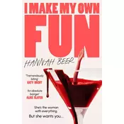 I Make My Own Fun