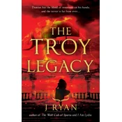 The Troy Legacy