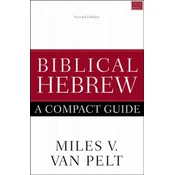 Biblical Hebrew: A Compact Guide