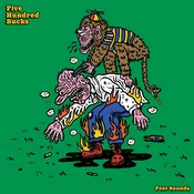 Five Hundred Bucks - Pest Sounds (Limited Edition) (LP)