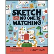 Sketch Like No One is Watching