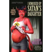 I Knocked Up Satans Daughter