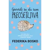 Govorili su da sam preosetljiva - Federika Bosko