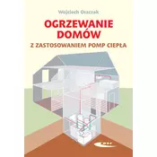 Ogrzewanie domów z zastosowaniem pomp ciepła