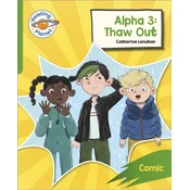 Reading Planet: Rocket Phonics - Target Practice - Alpha 3: Thaw Out - Green