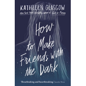 How to Make Friends with the Dark