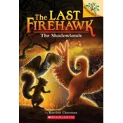 Shadowlands: A Branches Book (The Last Firehawk #5)