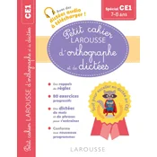 Petit cahier LAROUSSE dorthographe et de dictées CE1