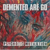 Demented Are Go - Psychotic Mutilation (Lonesome Shadow Splatter Coloured) (180 g) (LP)