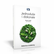 Prague Culinary Institute Vegetables and legumes - Simply & perfectly - unisex