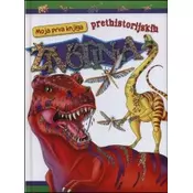 Moja prva knjiga prethistorijskih životinja