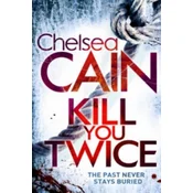 Kill You Twice