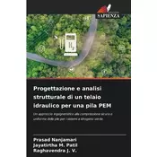 Progettazione e analisi strutturale di un telaio idraulico per una pila PEM