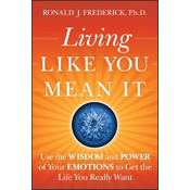 Living Like You Mean It