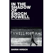 In the Shadow of Enoch Powell