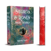 Of Swords & Roses