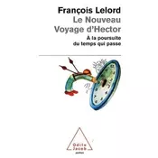 Le Nouveau Voyage d Hector. Hector und die Entdeckung der Zeit, französische Ausgabe