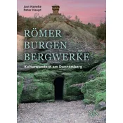 Römer, Burgen, Bergwerke