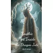 Xanthic Pips Inside the Dragon Jute