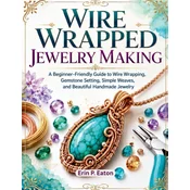 Wire Wrapped Jewelry Making