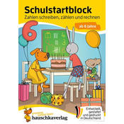 Schulstart-Block ab 6 Jahre - Zahlen schreiben, zählen und rechnen