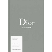 Dior Catwalk : The Complete Collections