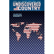 Undiscovered Country, Volume 4: Disunity