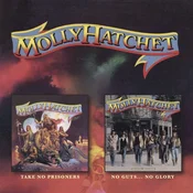 Molly Hatchet - Take No Prisoners/No Guts No Glory (CD)