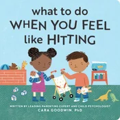 What to Do When You Feel Like Hitting