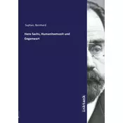 Hans Sachs, Humanitaetszeit und Gegenwart