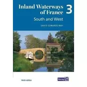 Inland Waterways of France Volume 3 South and West
