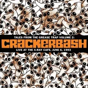 Crackerbash - Live At The X-Ray Cafe, June 6, 1993 (LP)