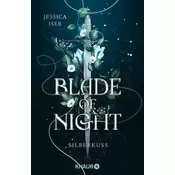 Blade of Night. Silberkuss