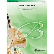 LOPEZ:LETS GET LOUD CONCERT BAND